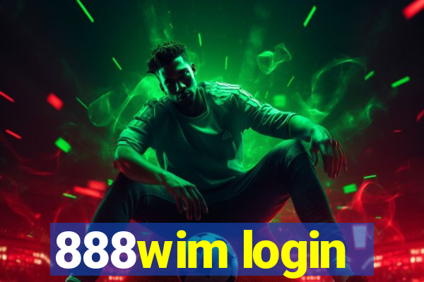 888wim login